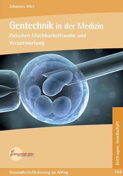 Gentechnik in der Medizin