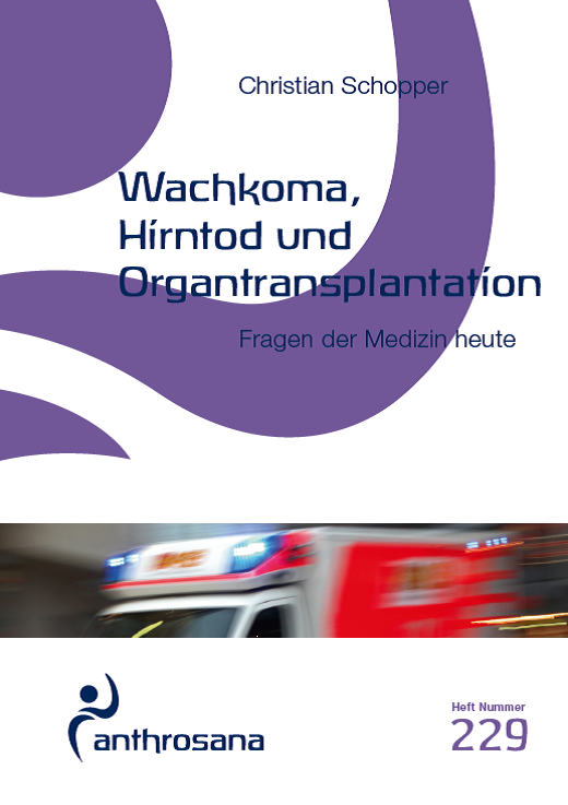 Wachkoma, Hirntod und Organtransplantation