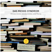 Das Messie-Syndrom