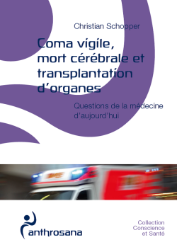 Coma vigile, mort cérébrale et transplantation d’organes